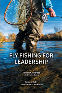 Fly Fishing for Leadership