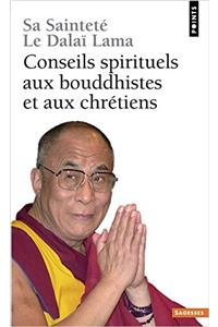 Conseils Spirituels Aux Bouddhistes Et Aux Chr'tiens