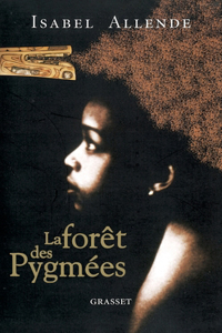 La Foret Des Pygmees
