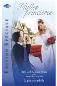 Idylles Princieres (Harlequin Edition Speciale)