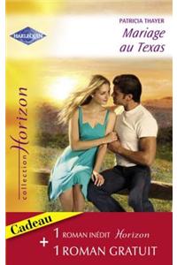 Mariage Au Texas - Un Voisin Irresistible (Harlequin Horizon)