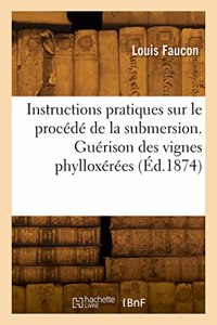 Instructions pratiques sur le procédé de la submersion