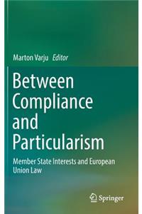 Between Compliance and Particularism