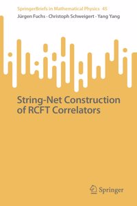 String-Net Construction of Rcft Correlators