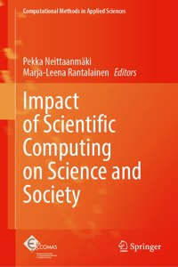 Impact of Scientific Computing on Science and Society