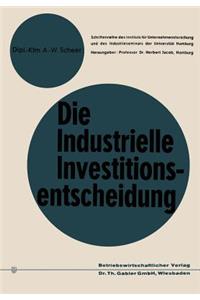 Die Industrielle Investitionsentscheidung