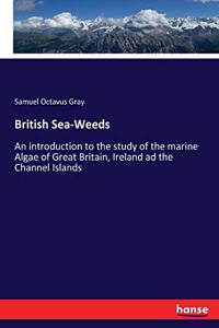 British Sea-Weeds