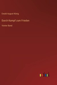 Durch Kampf zum Frieden