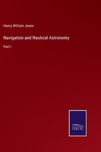 Navigation and Nautical Astronomy