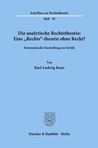 Die Analytische Rechtstheorie: Eine Rechts-Theorie Ohne Recht?