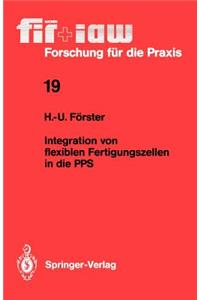 Integration Von Flexiblen Fertigungszellen in Die Pps