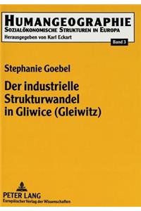 Der Industrielle Strukturwandel in Gliwice (Gleiwitz)