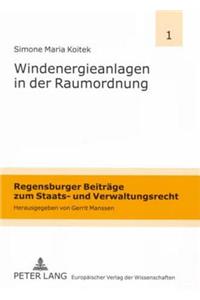 Windenergieanlagen in Der Raumordnung