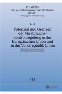 Potenzial und Grenzen der Missbrauchskontrollregelung in der Europaeischen Union und in der Volksrepublik China