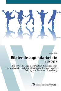 Bilaterale Jugendarbeit in Europa