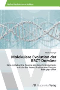 Molekulare Evolution der BRCT-Domäne