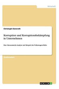 Korruption und Korruptionsbekämpfung in Unternehmen