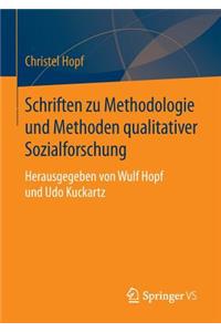 Schriften Zu Methodologie Und Methoden Qualitativer Sozialforschung