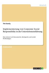 Implementierung von Corporate Social Responsibility in die Unternehmensführung