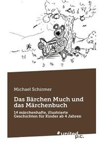 Das Bärchen Much und das Märchenbuch