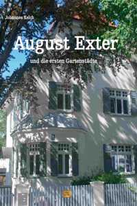 August Exter und die ersten Gartenstädte
