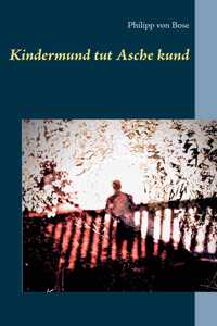 Kindermund tut Asche kund