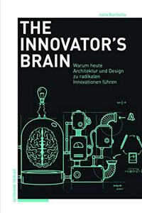 The Innovator's Brain