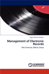 Management of Electronic Records