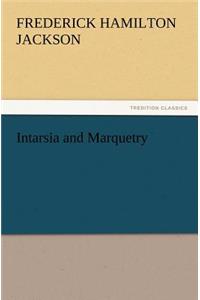 Intarsia and Marquetry