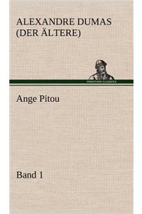 Ange Pitou, Band 1