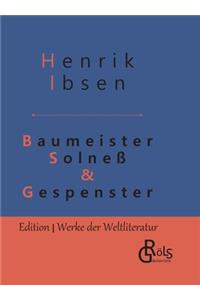 Baumeister Solneß & Gespenster