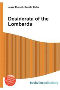 Desiderata of the Lombards