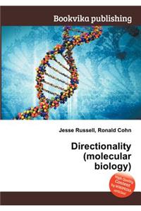 Directionality (Molecular Biology)