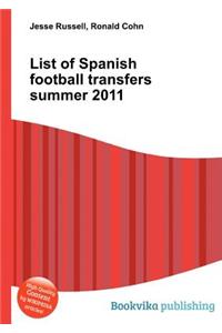 List of Spanish Football Transfers Summer 2011