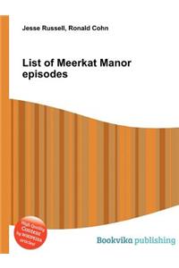 List of Meerkat Manor Episodes