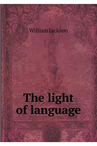 The Light of Language
