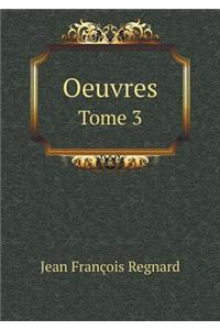 Oeuvres Tome 3