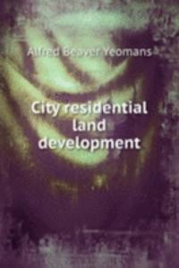 City residential land development