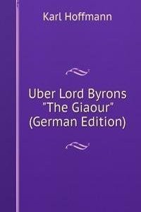 Uber Lord Byrons 