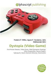 Dystopia (Video Game)