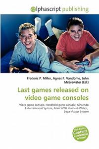 Last Games Released on Video Game Consoles