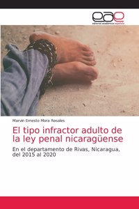 tipo infractor adulto de la ley penal nicaragüense