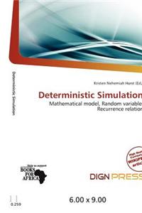 Deterministic Simulation