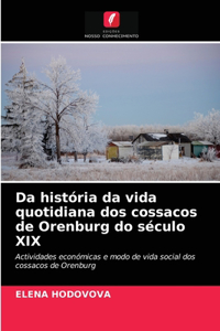 Da história da vida quotidiana dos cossacos de Orenburg do século XIX