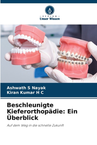 Beschleunigte Kieferorthopädie