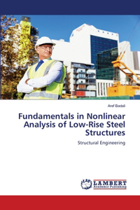 Fundamentals in Nonlinear Analysis of Low-Rise Steel Structures