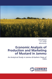 Economic Analysis of Production and Marketing of Mustard in Jammu