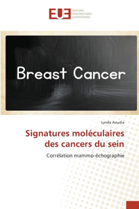 Signatures moléculaires des cancers du sein