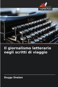 giornalismo letterario negli scritti di viaggio