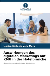 Auswirkungen des digitalen Marketings auf KMU in der Hotelbranche